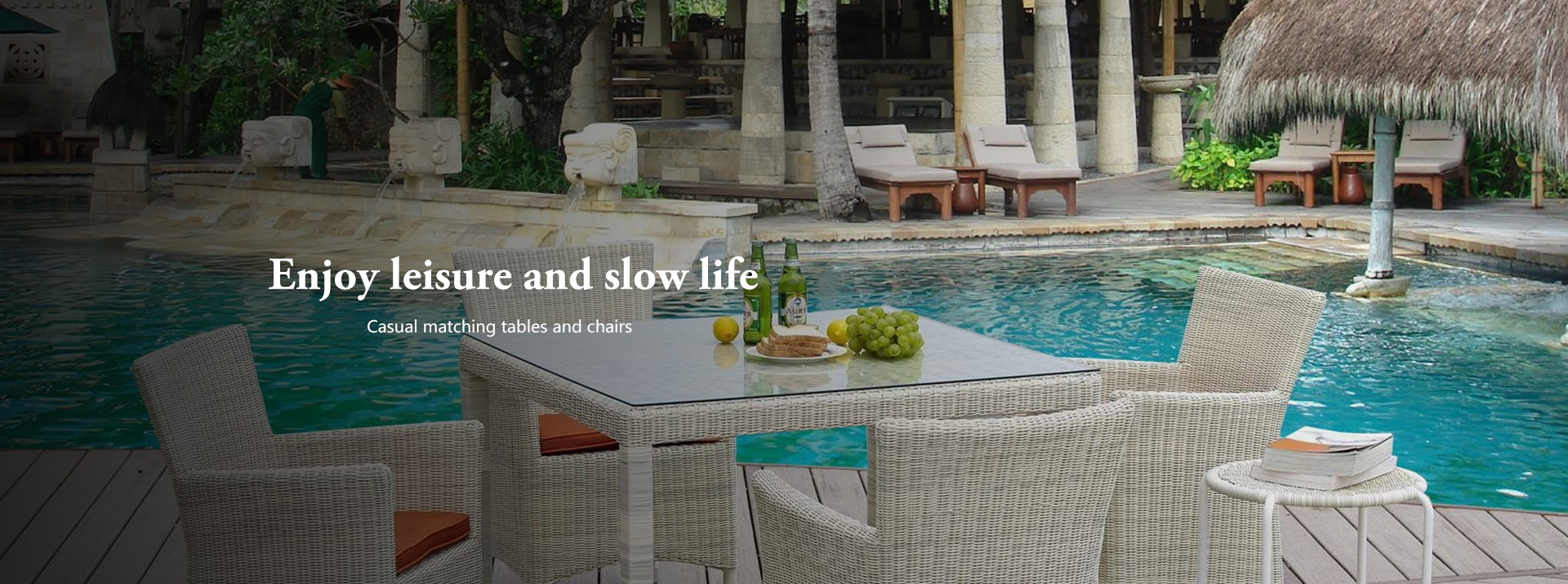 Enjoy leisure and slow life